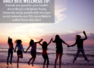 Daily Wellness Tip - Friends Are Good For Your Health