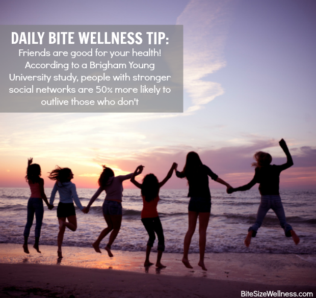 Daily Wellness Tip - Friends Are Good For Your Health
