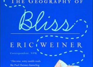 The Geography of Bliss for Work and world inspiring books